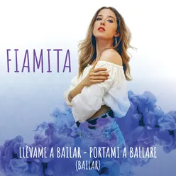 Llèvame A Bailar-Portami A Ballare (Bailar)