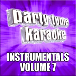 Party Tyme Karaoke - Instrumentals 7