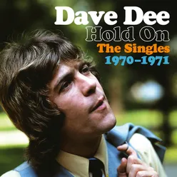 Hold On [The Singles 1970 - 1971]