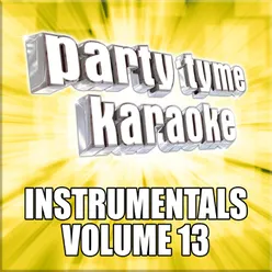 I Got You (Made Popular By Thompson Square) [Instrumental Version]