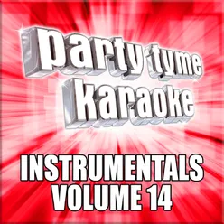I Wish I Could Break Your Heart (Made Popular By Cassadee Pope) [Instrumental Version]