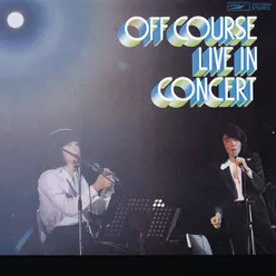 Aki Yuku Machi De - Off Couse Live In Concert Live At Nakano Sunplaza / 1974