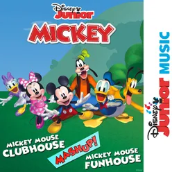 Mickey Mouse Clubhouse/Funhouse Theme Song Mashup-From "Disney Junior Music: Mickey Mouse Clubhouse/Mickey Mouse Funhouse"
