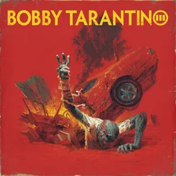 Bobby Tarantino III