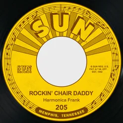 Rockin' Chair Daddy / The Great Medical Menagerist