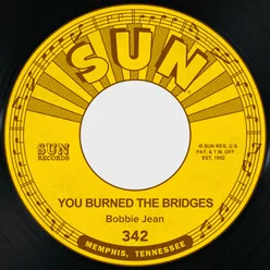 You Burned the Bridges / Cheaters Never Win