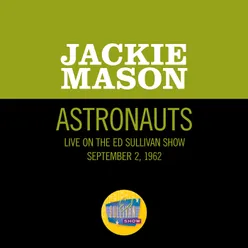 Astronauts-Live On The Ed Sullivan Show, September 2, 1962