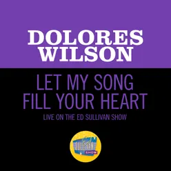 Let My Song Fill Your Heart Live On The Ed Sullivan Show, August 23, 1959