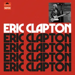 Bad Boy-Eric Clapton Mix