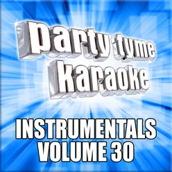 Party Tyme Karaoke - Instrumentals 30