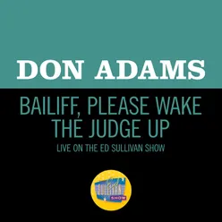 Bailiff, Please Wake The Judge Up-Live On The Ed Sullivan Show, June 19, 1960