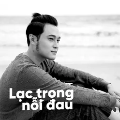 Lạc Trong Nỗi Đau