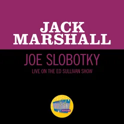 Joe Slobotky-Live On The Ed Sullivan Show, May 14, 1950