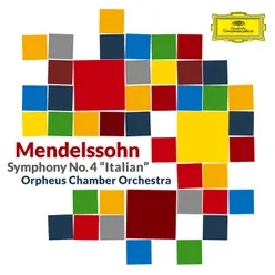 Mendelssohn: Symphony No. 4 in A Major, Op. 90, MWV N 16, "Italian" - I. Allegro vivace