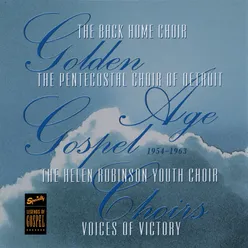 Golden Age Gospel Choirs 1954-1963