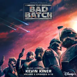 Star Wars: The Bad Batch - Vol. 2 (Episodes 9-16) Original Soundtrack