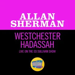 Westchester Hadassah-Live On The Ed Sullivan Show, January 15, 1967