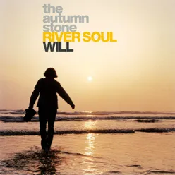 River Soul / Will