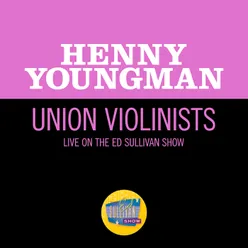 Union Violinists-Live On The Ed Sullivan Show, February 22, 1967