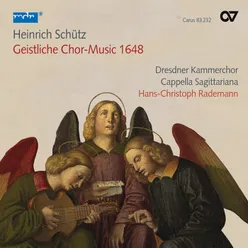 Heinrich Schütz: Geistliche Chor-Music 1648 Complete Recording Vol. 1