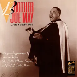 All Of My Burdens (Ain't That Good News) Live / 1952