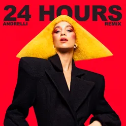 24 Hours Andrelli Remix