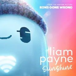 Sunshine From the Motion Picture “Ron’s Gone Wrong”