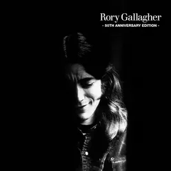 Rory Gallagher-50th Anniversary Edition