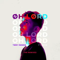 Oh Lord-hayve Remix