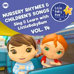 Nursery Rhymes & Children's Songs, Vol. 14 Sing & Learn with LittleBabyBum