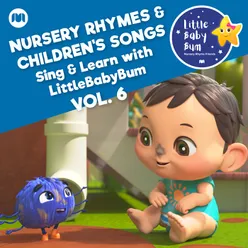 Nursery Rhymes & Children's Songs, Vol. 6 Sing & Learn with LittleBabyBum