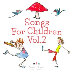 Songs For Children, Vol. 2