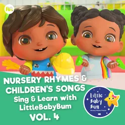 Nursery Rhymes & Children's Songs, Vol. 4 Sing & Learn with LittleBabyBum