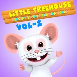 Little Treehouse Nursery Rhymes Vol 2