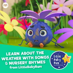 Learn About the Weather with Songs & Nursery Rhymes from LittleBabyBum