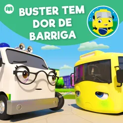 Buster Tem Dor de Barriga