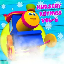 Bob The Train Nursery Rhymes Vol. 5