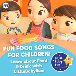 Fun Food Songs for Children! Learn about Food & Drink with LittleBabyBum