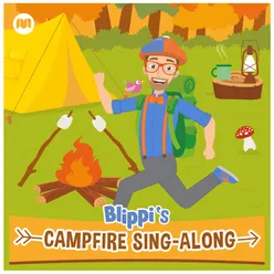 Blippi Campfire Song