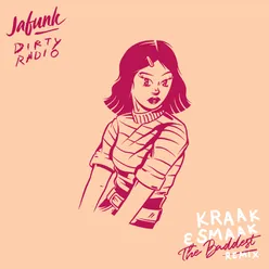 The Baddest Kraak & Smaak Remix