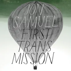 First Transmission