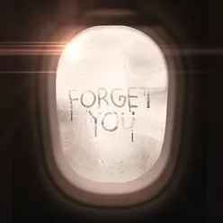 Forget You