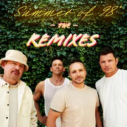 Summer Of 98° The Remixes-Deluxe
