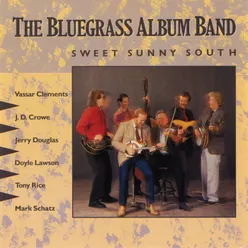 The Bluegrass Album, Vol. 5: Sweet Sunny South