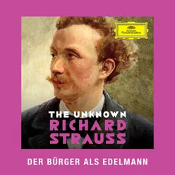 R. Strauss: Der Bürger als Edelmann, TrV 228b / Act 1 - Musikalisches Gespräch