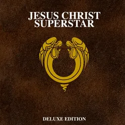 Jesus Christ Superstar 50th Anniversary / Deluxe