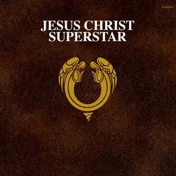 Jesus Christ Superstar 50th Anniversary / Remastered 2021