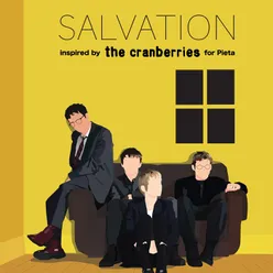 Salvation Inspired By The Cranberries For Pieta