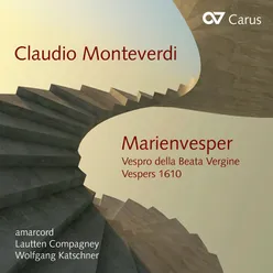 Claudio Monteverdi: Vespro della Beata Vergine