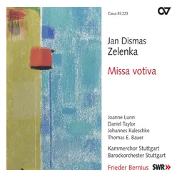 Jan Dismas Zelenka:  Missa Votiva